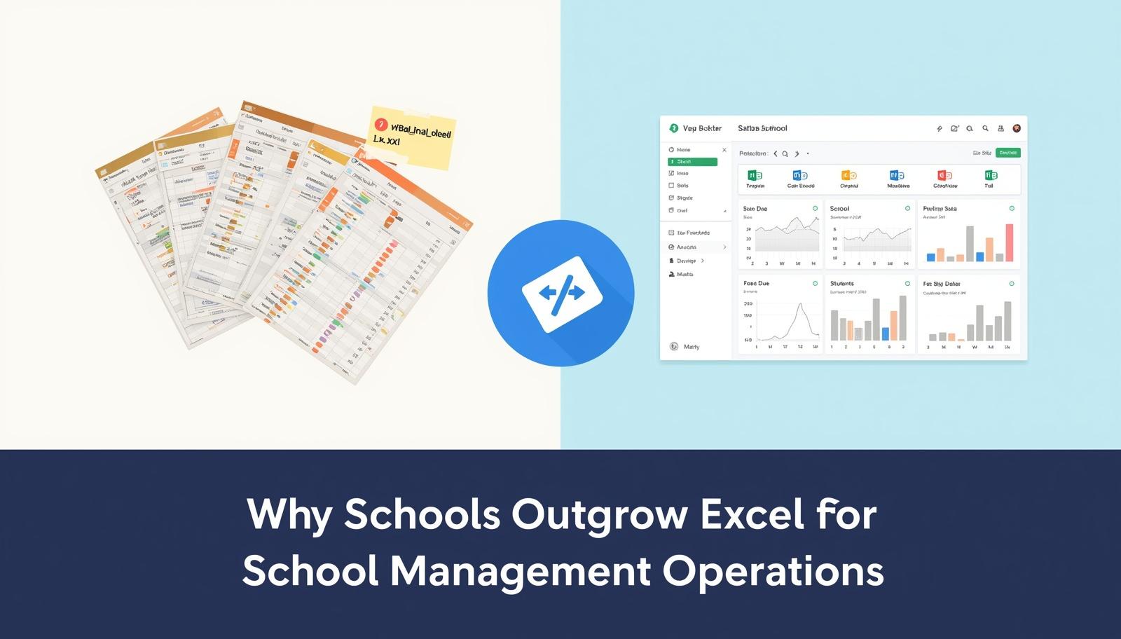 Why Schools Outgrow Excel for School Management Operations